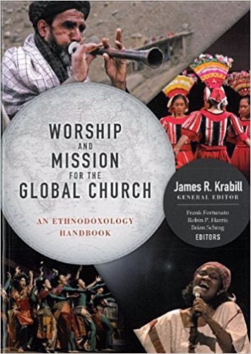 Worship and Mission for the Global Church