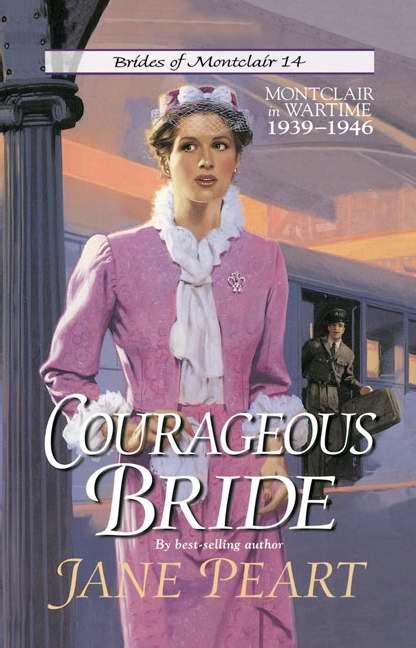 Courageous Bride (Brides Of Montclair #14)