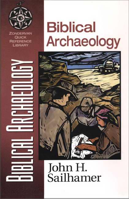 Biblical Archaeology (Zondervan Quick Reference Library)