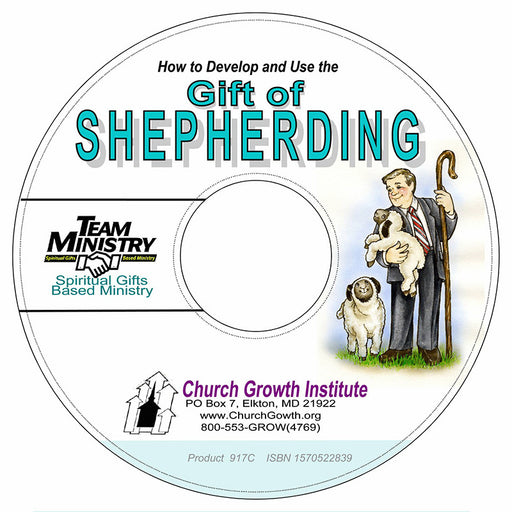How To Develop And Use The Gift Of Shepherding, PDF On CD