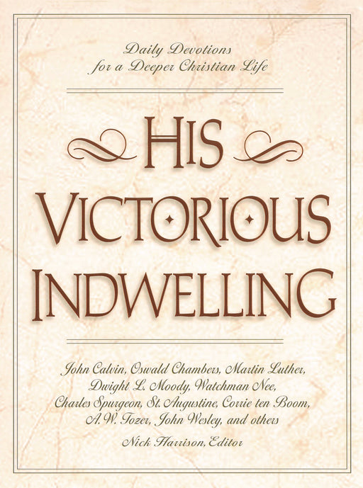 His Victorious Indwelling