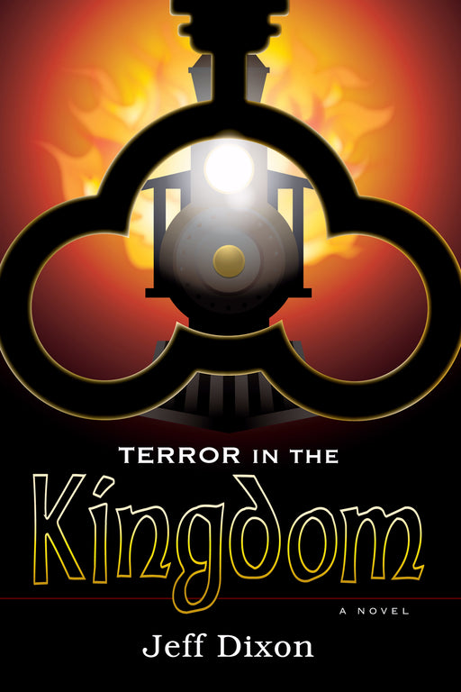 Terror In The Kingdom (Dixon On Disney Book Four)