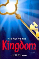 The Key To The Kingdom: A Novel