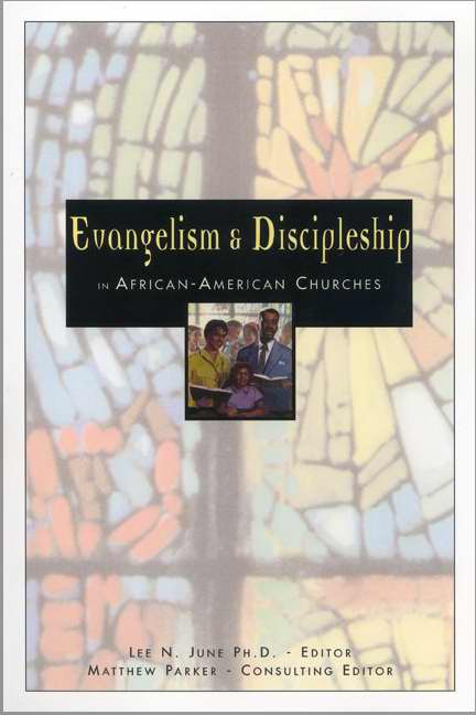 Evangelism And Discipleship In The African American Churches