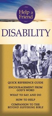 Disability (Help A Friend)