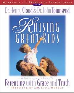 Raising Great Kids For Parents Of Preschoolers Workbook