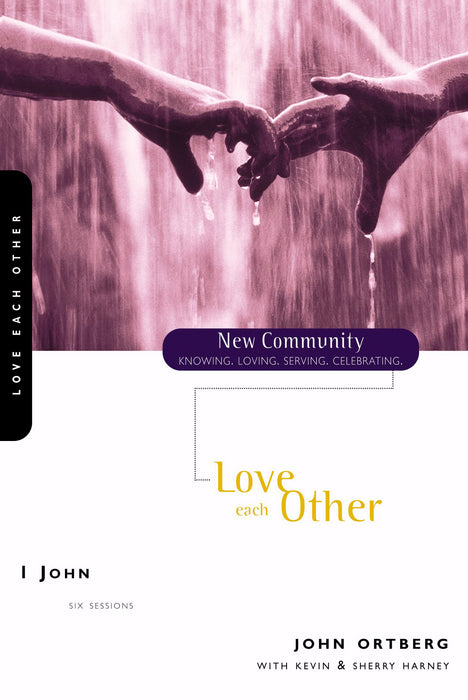 1 John: Love Each Other (New Community)