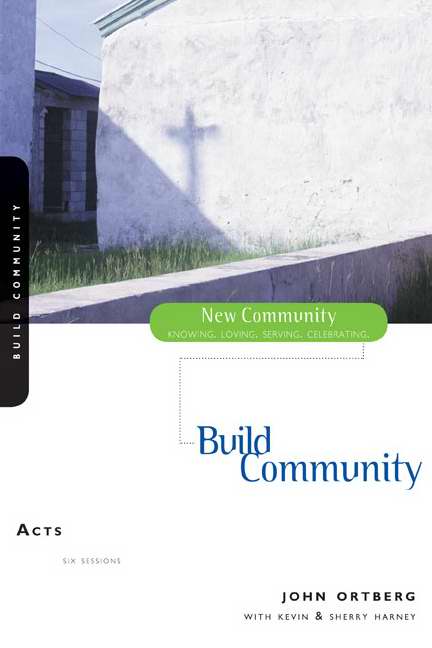Acts: Build Community (New Community)