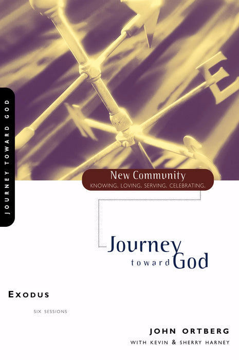 Exodus : Journey Toward God (New Community)