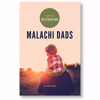 Malachi Dads: Family Restoration