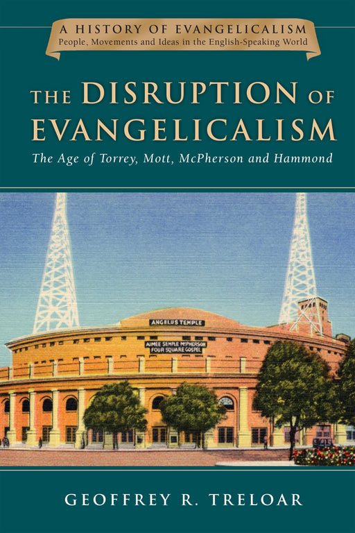 Disruption Of Evangelicalism