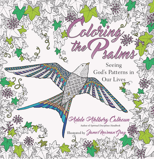Coloring The Psalms: Adult Coloring Book