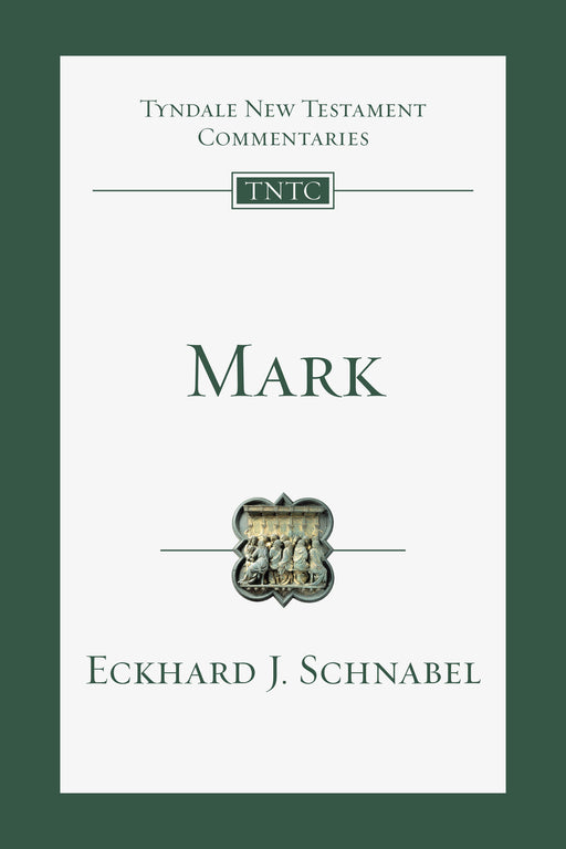 Mark (Tyndale New Testament Commentaries)