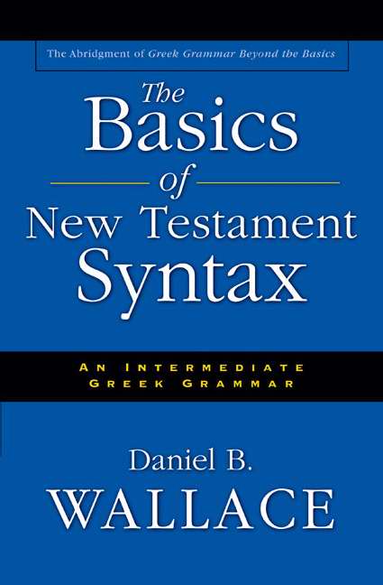 Basics Of New Testament Syntax