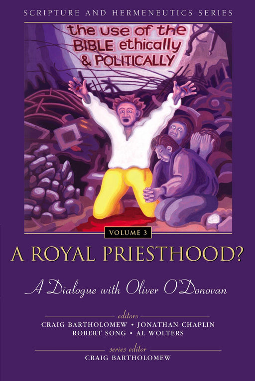 Royal Priesthood (Scripture & Hermeneutics Series)