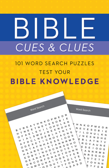 Bible Cues And Clues: 101 Word Search Puzzles Test (Bible Knowledge)