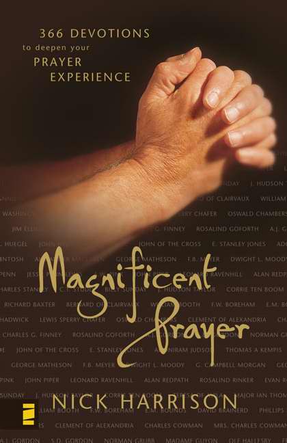 Magnificent Prayer : 366 Devotions To Deepen Your
