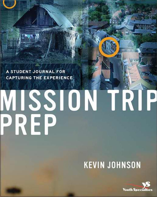 Mission Trip Prep (Student Journal)