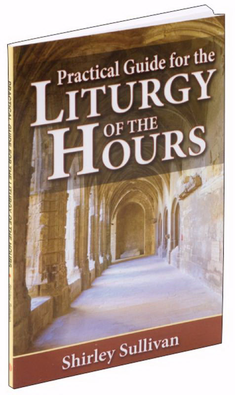 Practical Guide For The Liturgy Of The Hours
