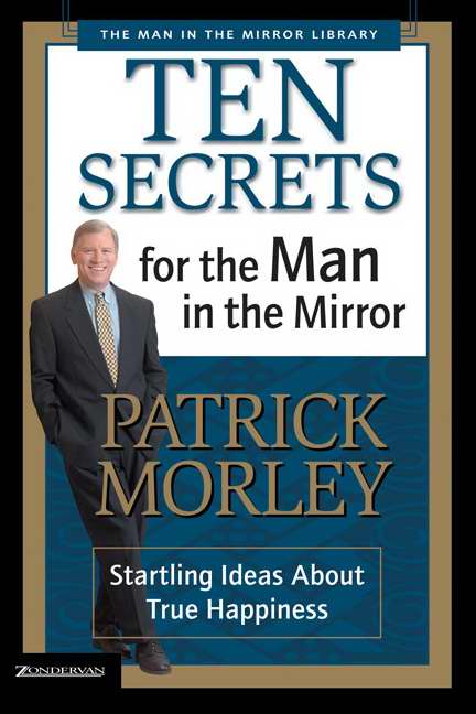 10 Secrets For The Man In The Mirror (Man In The Mirror)