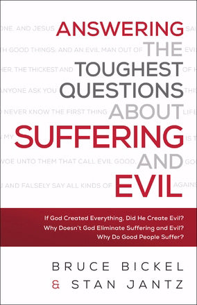 Answering The Toughest Questions About Suffering And Evil