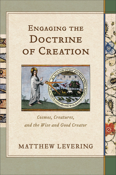 Engaging The Doctrine Of Creation
