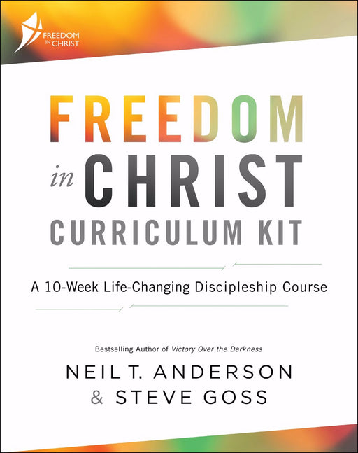 Freedom In Christ Curriculum Kit