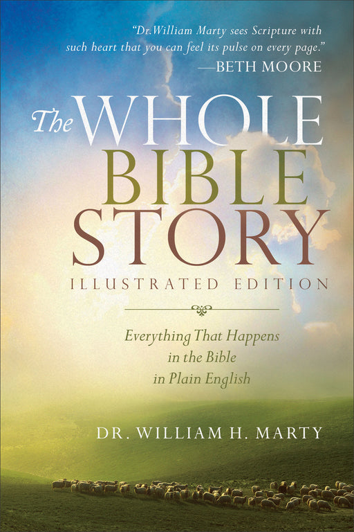 The Whole Bible Story (Illustrated Edition)