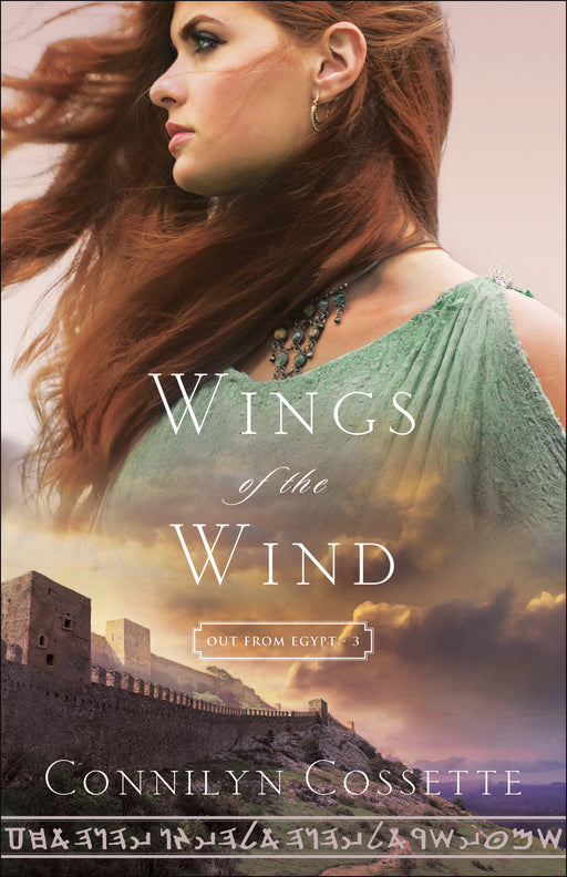 Wings Of The Wind (Out From Egypt # 3)