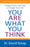 You Are What You Think (Repack)
