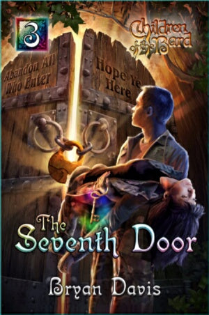 Seventh Door (Children Of The Bard V3) (2nd Editio