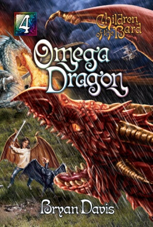 Omega Dragon (Children Of The Bard V4) (2nd Editio