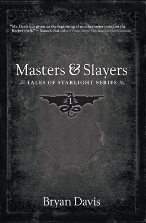Masters And Slayers (Tales Of Starlight V1) (2nd E