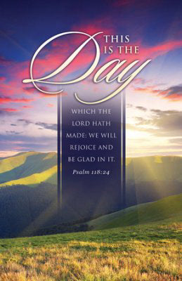 Bulletin-This Is The Day The Lord Hath Made We Will Rejoice And Be Glad In It (Psalm 118:24) (Pack Of 100) (Pkg-100)