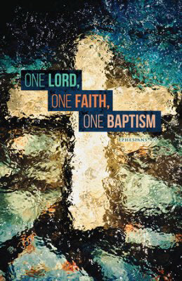 Bulletin-One Lord One Faith One Baptism (Jeremiah 3:15) (Pack Of 100) (Pkg-100)
