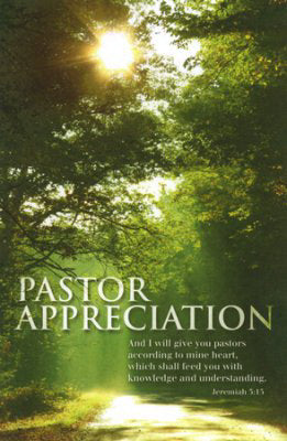 Bulletin-Pastor Appreciation: And I Will Give You Pastors According To Mine Hear (1 Corinthians 11:24) (Pack Of 100) (Pkg-100)