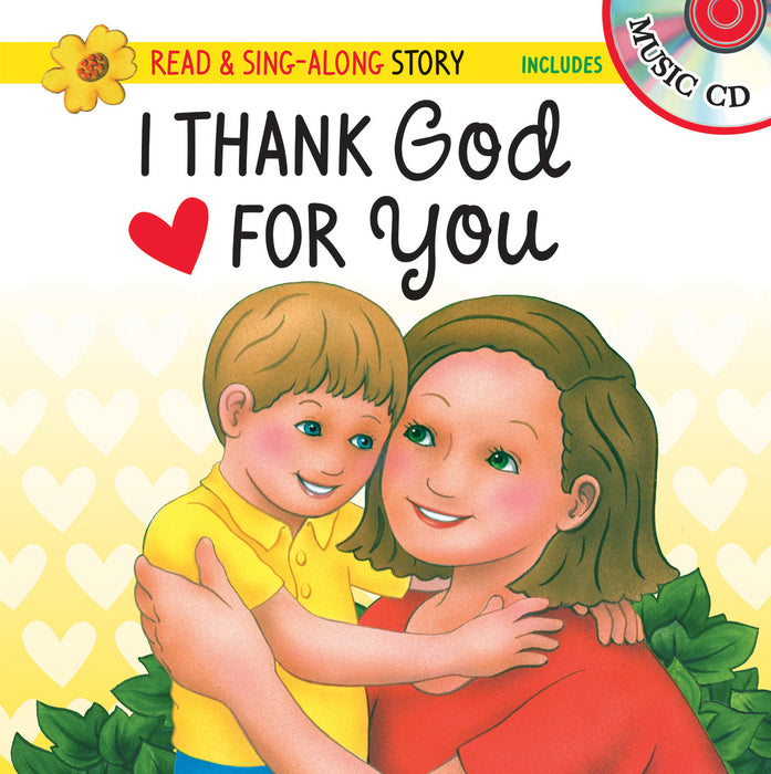 I Thank God For You Read & Sing-Along Storybook With CD
