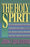 Holy Spirit: Comprehensive Study Of The Person
