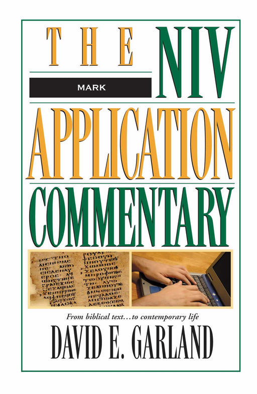 Mark (NIV Application Commentary)