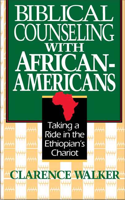 Biblical Counseling With African Americans