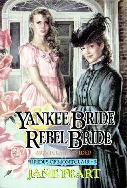 Yankee Bride Rebel Bride (Brides Of Montclair #5)