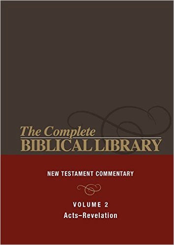 Complete Biblical Library (Vol. 2 New Testament Commentary, Acts-Revelation)