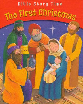 The First Christmas (Bible Story Time)