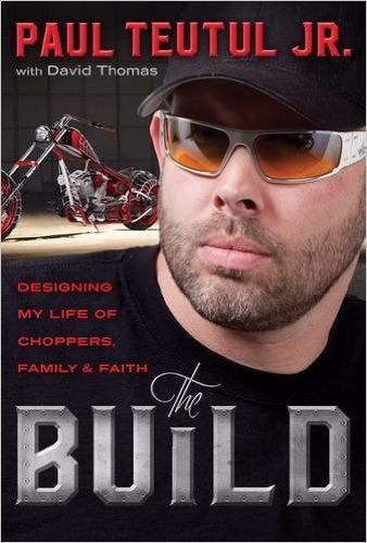 The Build: Designing My Life Of Choppers, Family & Faith-Hardcover (Nov)