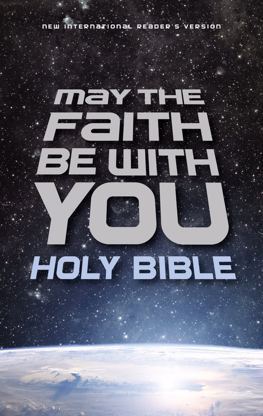 NIrV May The Faith Be With You Holy Bible-Hardcover