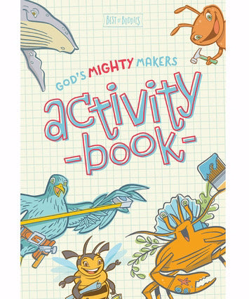 God's Mighty Makers Activity Book