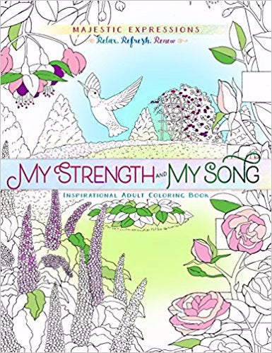 My Strength And My Song (Majestic Expressions)