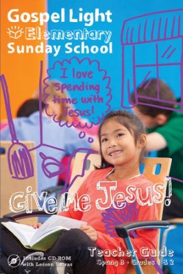 Gospel Light Spring 2021: Elementary Teacher Guide W/CD-Rom (Grades 1 & 2)-Year B (#2220)