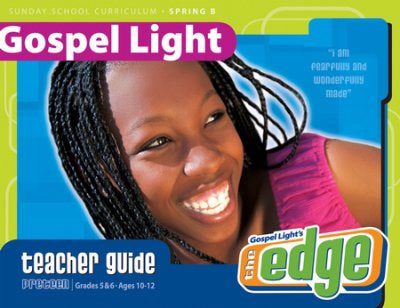 Gospel Light Spring 2019: Preteen Teacher Guide (Grades 5-6)-Year B (#2250)