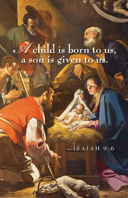 Bulletin-A Child Is Born Unto Us.../Nativity (Isaiah 9:6) (Christmas) (Pack Of 50) (Pkg-50)